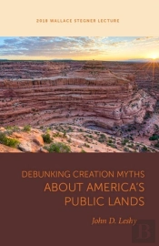 Debunking Creation Myths About America'S Public Lands