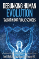 Debunking Human Evolution Taught In Our Public Schools