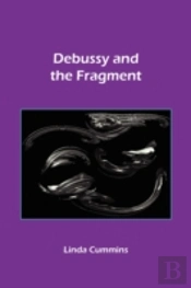 Debussy And The Fragment