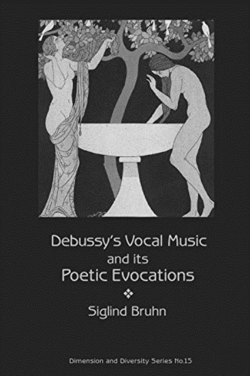 Bertrand.pt - Debussy'S Vocal Music And Its Poetic Evocations