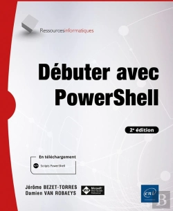 Bertrand.pt - Débuter Avec Powershell (2e Édition)