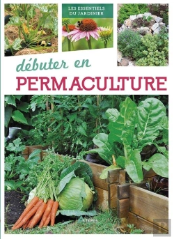 Bertrand.pt - Debuter En Permaculture