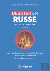 Débuter En Russe ; Méthode Complète (3e Édition)