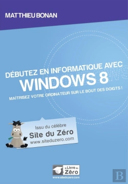 Bertrand.pt - Debutez En Informatique Avec Windows 8