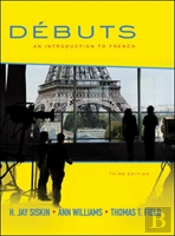 Debuts: An Introduction To French Student Edition