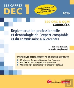 Bertrand.pt - Dec 1 : Qrc Et Qcm Corrigées ; Réglementation Professionnelle Et Déontologie De L'Expert-Comptable Et Du Commissaire Aux Comptes (11e Édition)