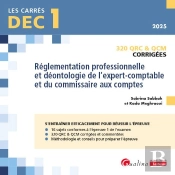 Dec 1 - Qrc Et Qcm Corrigées - Réglementation Professionnelle Et Déontologie De L'Expert-Comptable Et Du Commissaire Aux Comptes : 320 Qrc & Qcm
