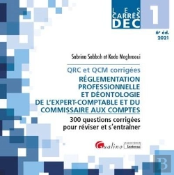 Bertrand.pt - Dec 1 : Qrc Et Qcm Corrigées ; Réglementation Professionnelle Et Déontologie De L'Expert-Comptable Et Du Commissaire Aux Comptes (Édition 2021)