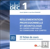Dec 1 - Reglementation Professionnelle Et Deontologie De L E.C. Et C.C. 6eme Ed