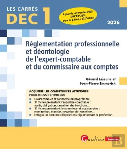 Bertrand.pt - Dec 1 : Réglementation Professionnelle Et Déontologie De L'Expert-Comptable Et Du Commissaire Aux Comptes (14e Édition)