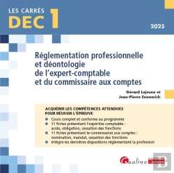 Bertrand.pt - Dec 1 - Réglementation Professionnelle Et Déontologie De L'Expert-Comptable Et Du Commissaire Aux Comptes : 22 Fiches De Cours Pour Acquérir Les Connaissances Attendues Pour Réussir L'Épreuve