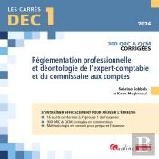 Dec 1 : Réglementation Professionnelle Et Déontologie De L'Expert-Comptable Et Du Commissaire Aux Comptes ; 300 Qrc & Qcm