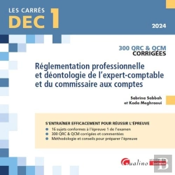 Bertrand.pt - Dec 1 : Réglementation Professionnelle Et Déontologie De L'Expert-Comptable Et Du Commissaire Aux Comptes ; 300 Qrc & Qcm