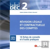 Dec 2-Revision Legale Et Contractuelle Des Comptes-3eme Edition - 18 Fiches De Conseils Et D Outils
