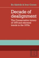 Decade Of Dealignment
