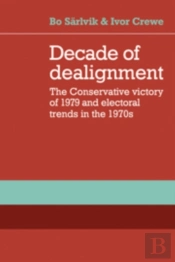 Decade Of Dealignment