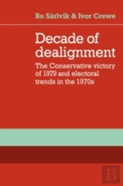 Decade Of Dealignment