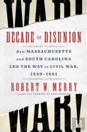 Decade Of Disunion