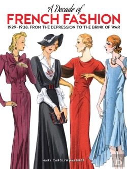 Bertrand.pt - Decade Of French Fashion, 1929-1938