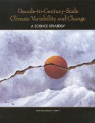 Decade-To-Century-Scale Climate Variability And Change