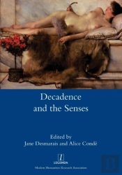 Decadence And The Senses