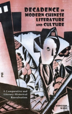 Bertrand.pt - Decadence In Modern Chinese Literature And Culture