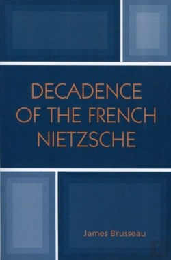 Bertrand.pt - Decadence Of The French Nietzsche