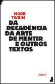Decadência da Arte de Mentir