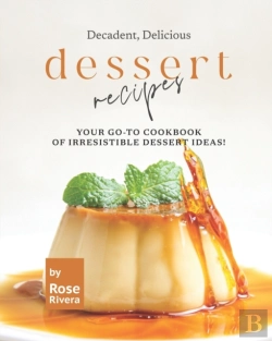 Bertrand.pt - Decadent, Delicious Dessert Recipes