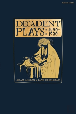 Bertrand.pt - Decadent Plays: 1890 1930
