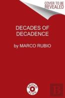 Decades Of Decadence