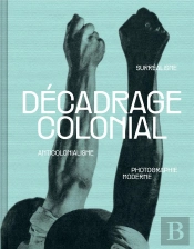 Décadrage Colonial