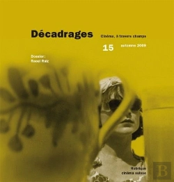 Bertrand.pt - Décadrages Tome 15 : Raoul Ruiz
