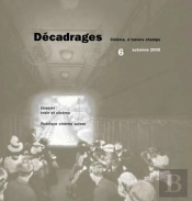 Décadrages Tome 6 : Train Et Cinéma