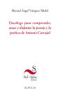 Decálogo Para Comprender, Amar Y Disfrutar La Poesía Y...
