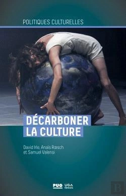 Bertrand.pt - Décarboner La Culture : Les Nouveaux Défis Face Au Dérèglement Climatique