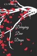 Decaying Dew Drops