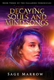Decaying Souls And Mind-Songs
