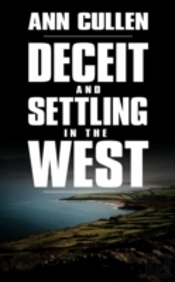 Deceit And Settling In The West