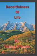 Deceitfulness Of Life