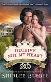 Deceive Not My Heart (The Louisiana Ladies Series, Book 1)
