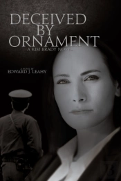 Deceived By Ornament: A Kim Brady Novel