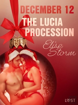 Bertrand.pt - December 12: The Lucia Procession - An Erotic Christmas Calendar