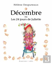 Decembre Ou Les 24 Jours De Juliette