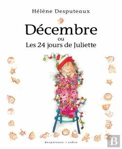 Bertrand.pt - Decembre Ou Les 24 Jours De Juliette