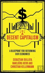 Decent Capitalism