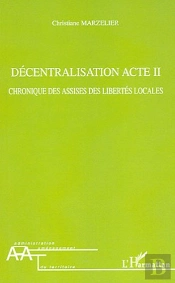 Décentralisation Acte Ii : Chronique Des Assises Des Libertés Locales