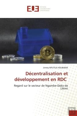 Bertrand.pt - Decentralisation Et Developpement En Rdc - Regard Sur Le Secteur De Ngombe-Doko De Likimi