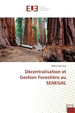 Bertrand.pt - Decentralisation Et Gestion Forestiere Au Senegal