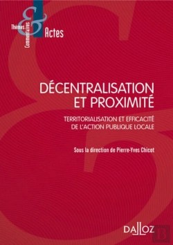 Bertrand.pt - Décentralisation Et Proximité ; Territorialisation Et Efficacité De L'Action Publique Locale